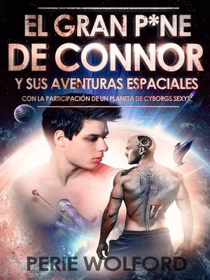 cover image of El Gran P*ne De Connor Y Sus Aventuras Espaciales